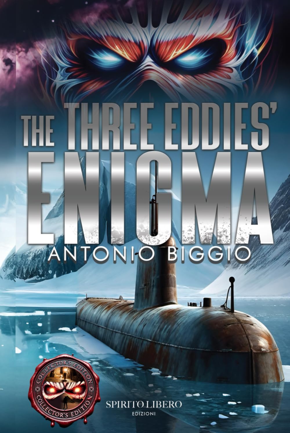 The Three Eddies' Enigma (The Trilogy of Andrew Briggs and Iron Maiden)