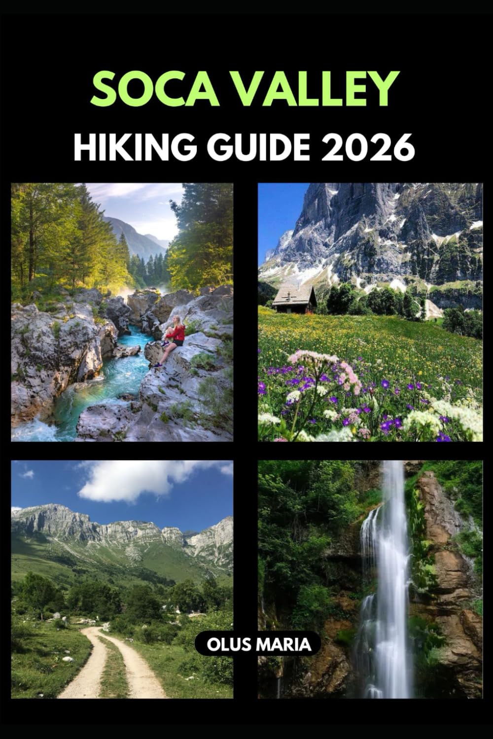 SOCA VALLEY HIKING GUIDE 2026