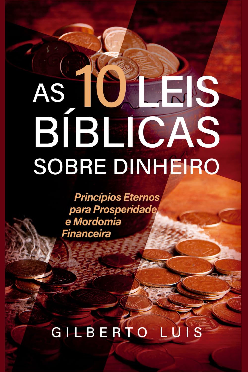 As 10 leis bíblicas sobre dinheiro: princípios eternos para prosperidade e mordomia financeira