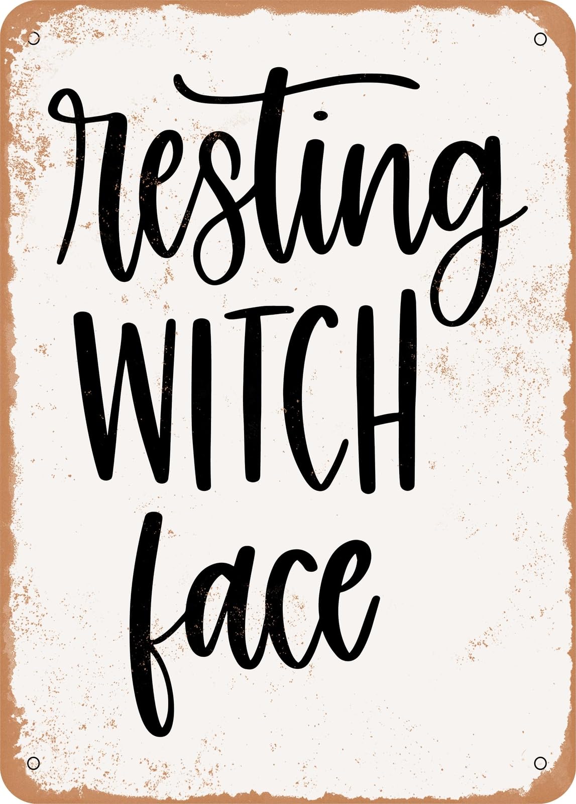 Metal Sign - Resting Witch Face - Vintage Rusty Look home decor
