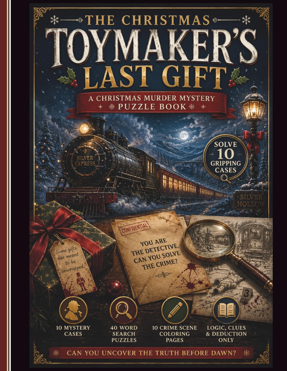 The Christmas Toymaker's Last Gift: An Interactive Cozy Christmas Murder Mystery Puzzle Book for Adults