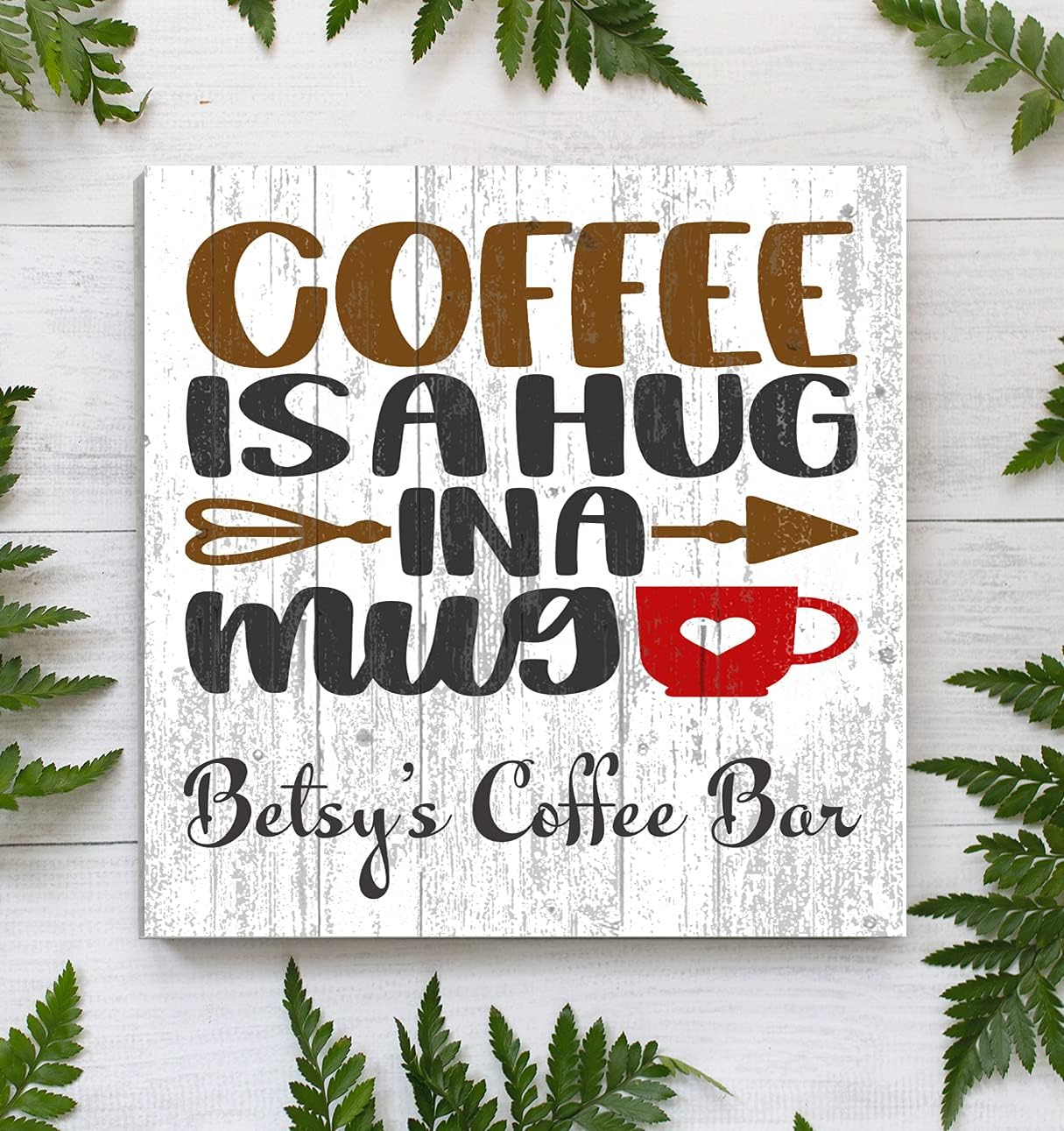 Custom Coffee Bar Sign for Kitchen or Coffee Bar PERSONALIZED Name Wood Wall Decor for Kitchen, Coffee Bar, Home, Office - Solid Wood - 10.5in x 10.5in (Coffee Is A Hug In A Mug)