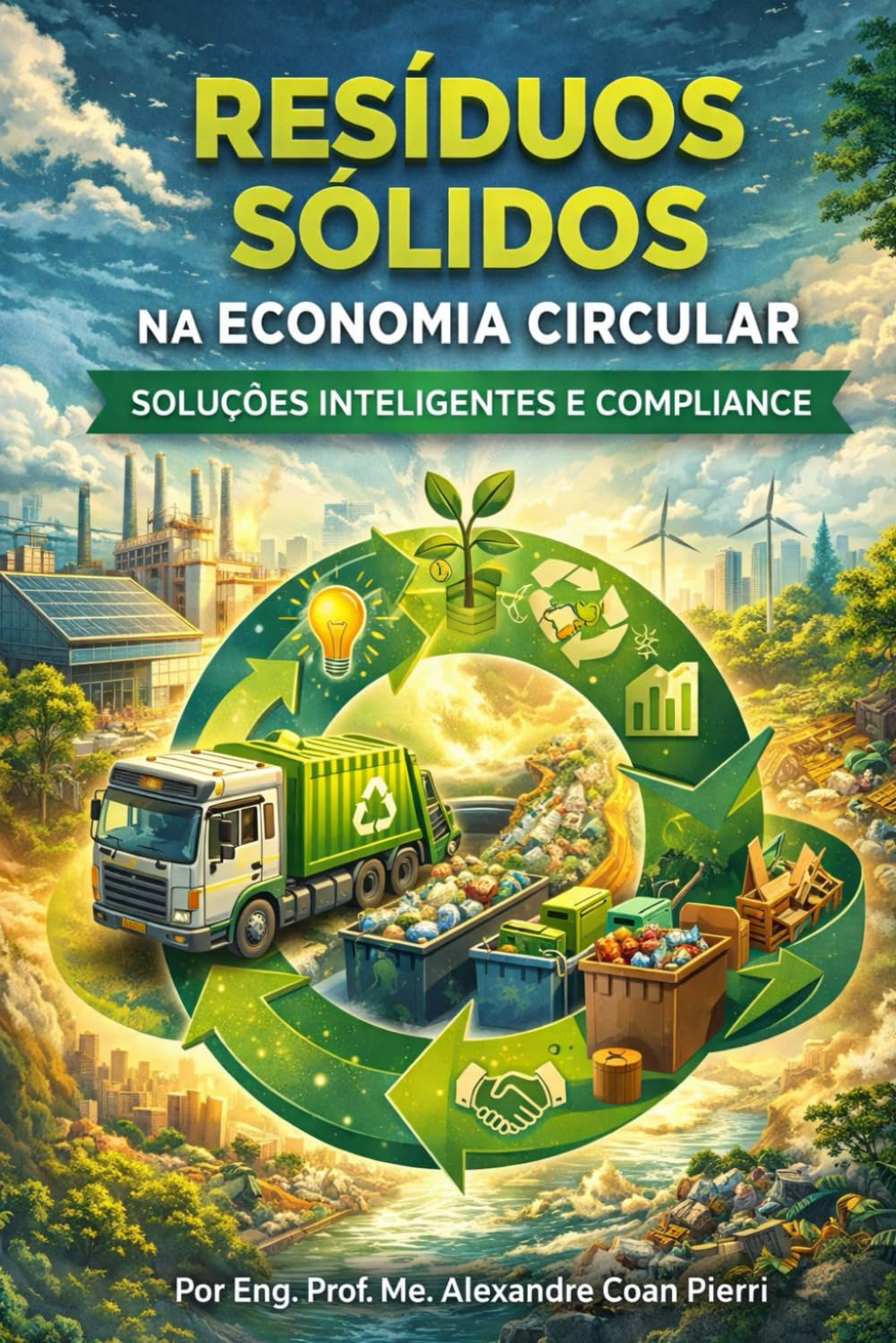 Resíduos Sólidos na Economia Circular: Soluções Inteligentes e Compliance