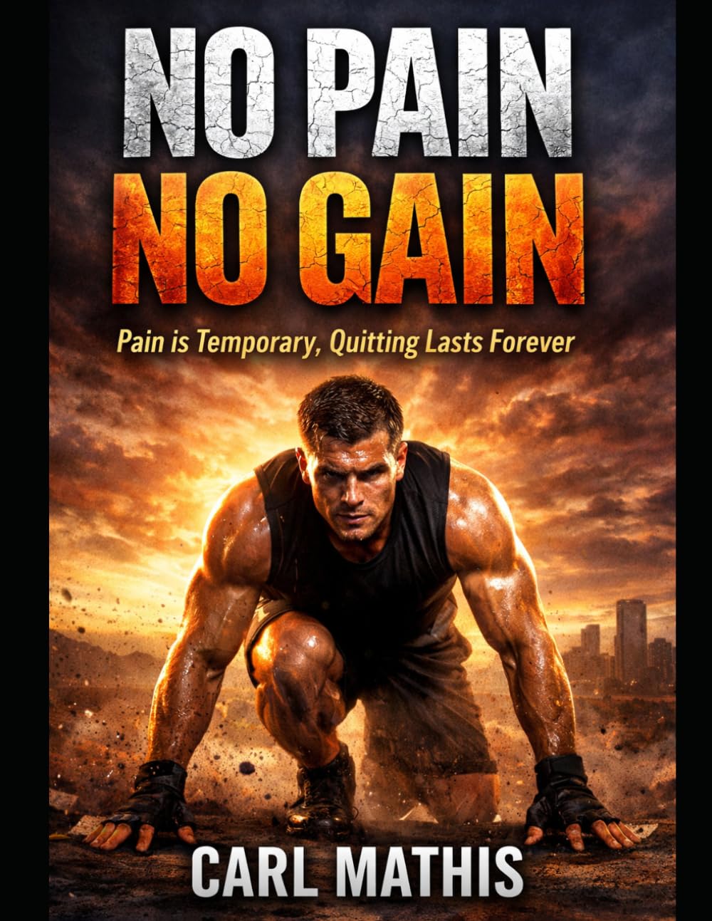 NoPain No Gain: Pain Is Temporary, Quitting Lasts Forever