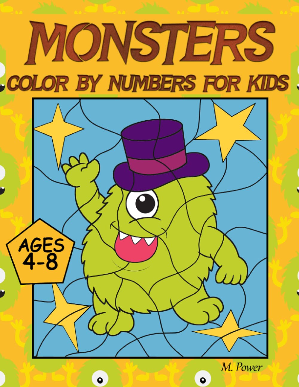 Monsters Color by Number for Kids: Monsters Coloring Book for Kids Age 4-8