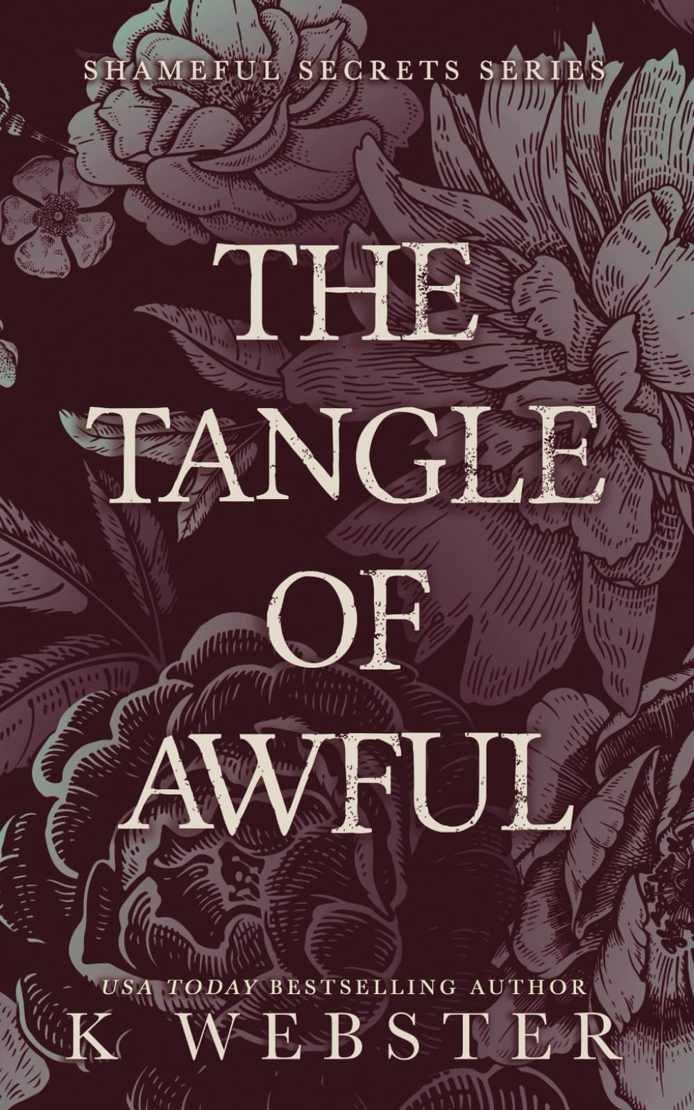 The Tangle of Awful (Shameful Secrets)
