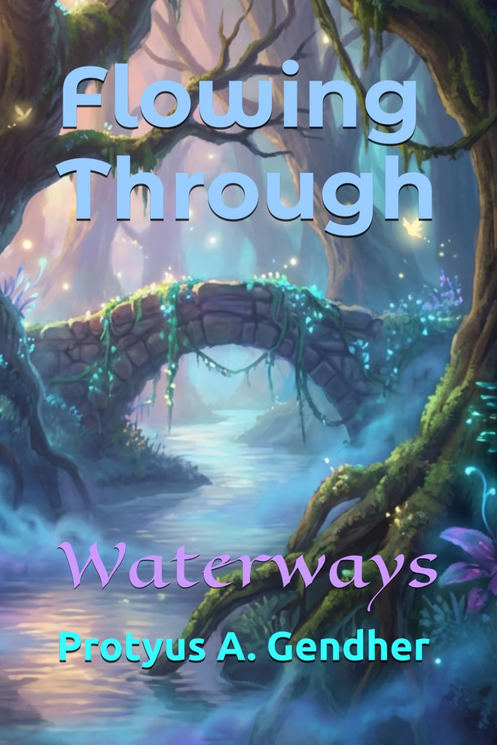 Flowing Through: Waterways (The Little Witch in the Woods)