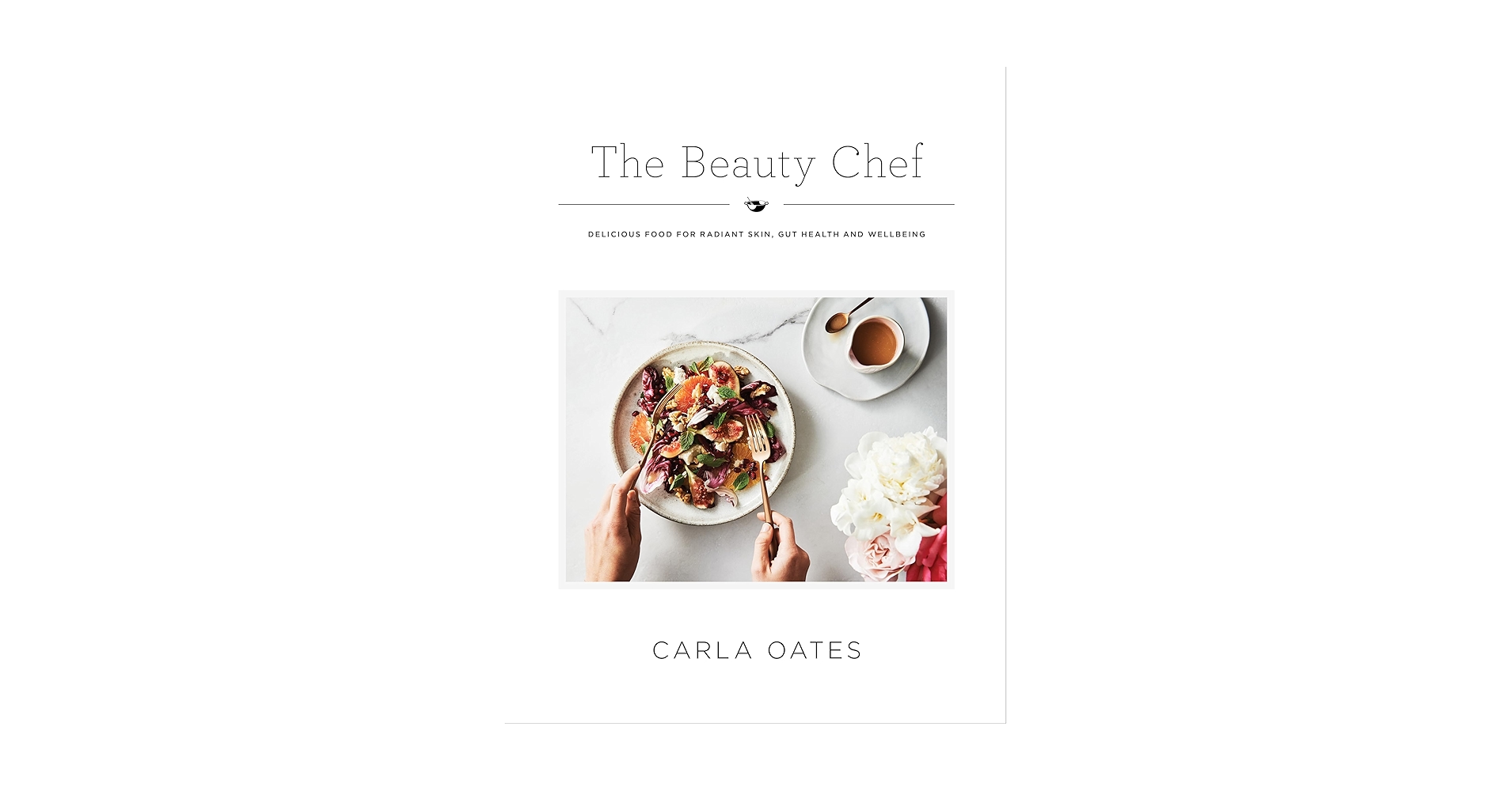 洋書 Feeding Your Skin by Carla Oates Feeding Your Skin | Natural Skincare Recipes – The Beauty Chef