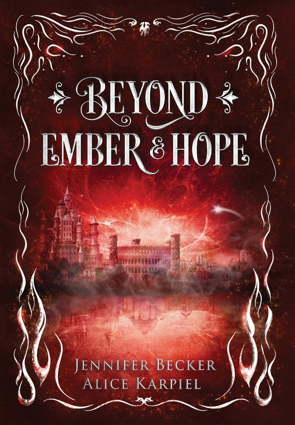 Beyond Ember And Hope: 3 (Through Fire and Ruin)