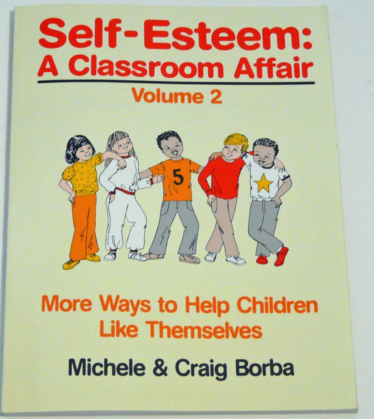 Self-Esteem: A Classroom Affair Paperback – January 1, 1993