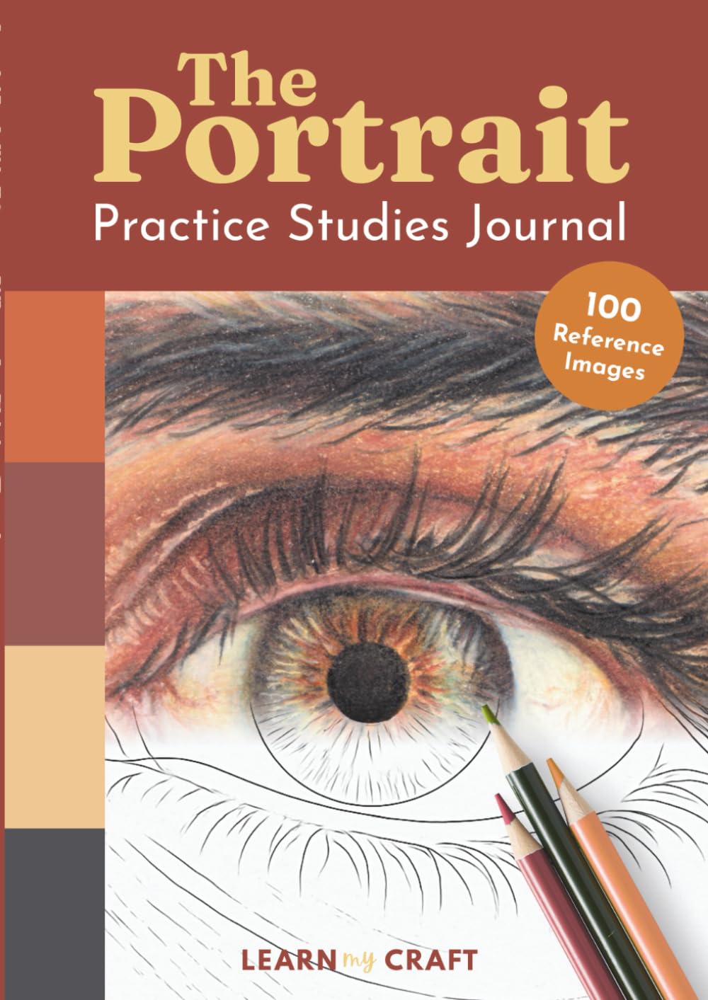 The Portrait Art Practice Studies Journal | 100 Mini Studies for Colored Pencil, Marker and Pastel Artists, Coloring Book