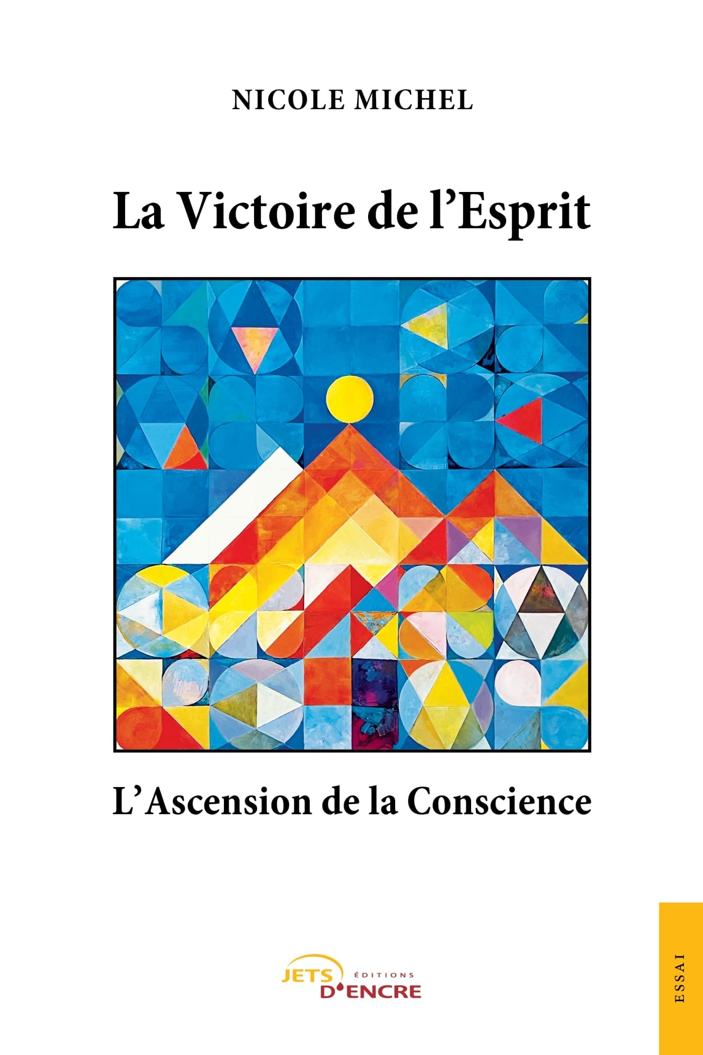 La Victoire de l’Esprit, l’Ascension de la Conscience