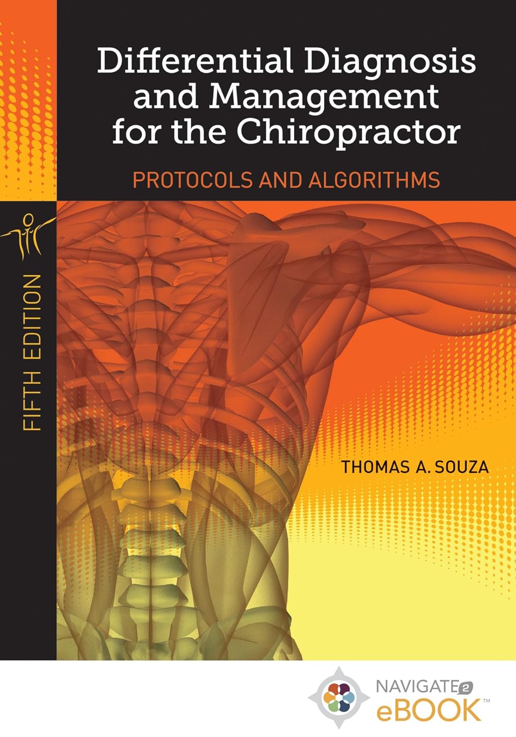 Differential Diagnosis and Management for the Chiropractor      5th Edition