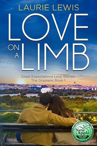 Love On A Limb: A Love Story For All Seasons: 1 (Great Expectations Love Stories: The Graykens)