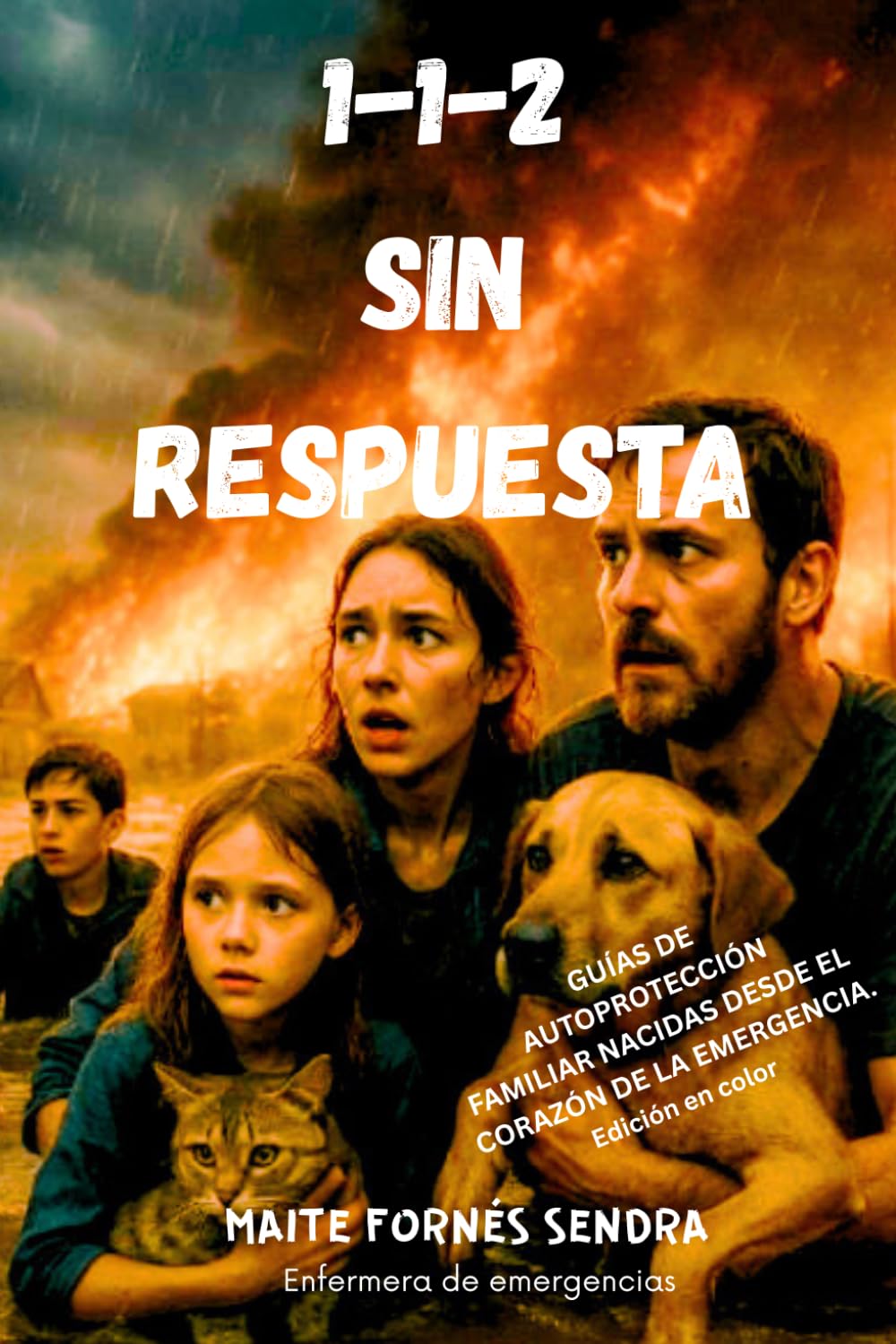 112 SIN RESPUESTA: Planes de emergencias: Guías de autoprotección familiar, por si el 112 vuelve a no dar tono, elabora tu protocolo. (Cadena de cuidados)