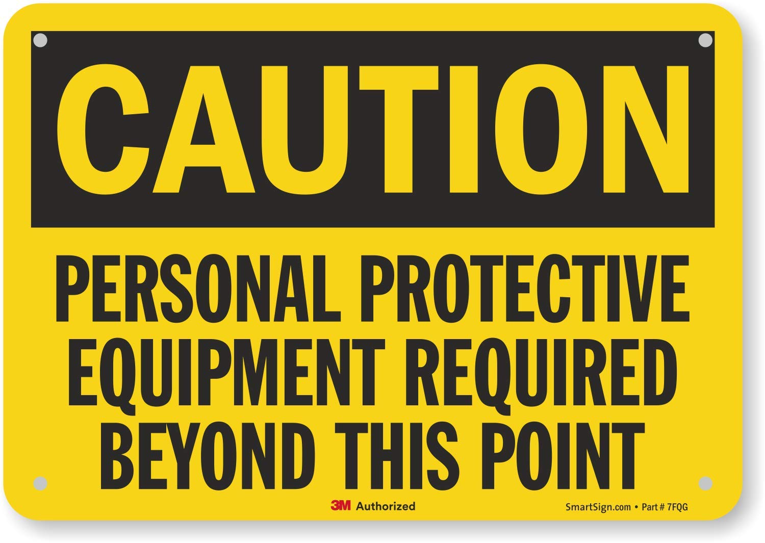 SmartSign "Caution - Personal Protective Equipment Required" Sign | 10" x 14" Plastic — Amazon image 2