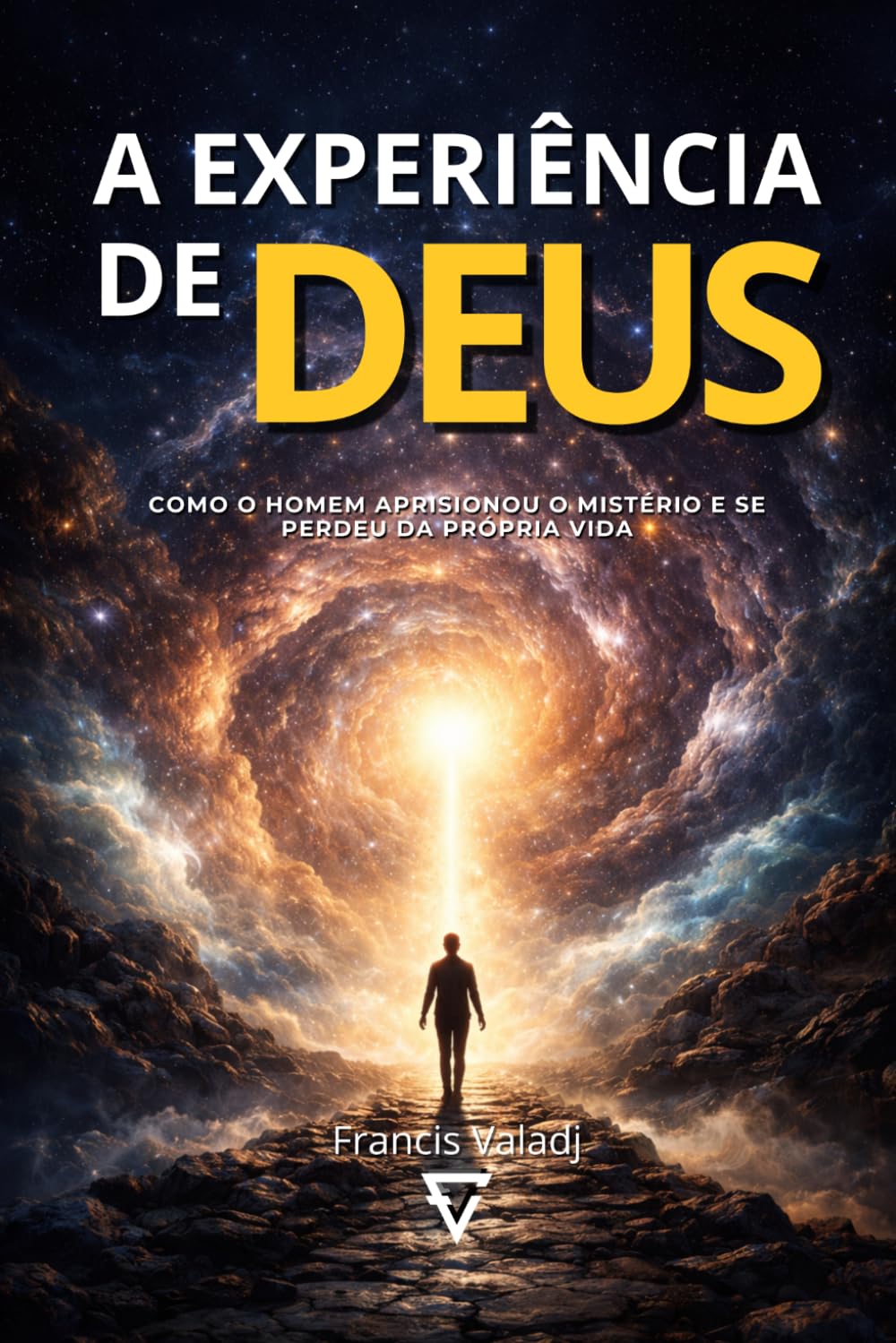 A EXPERIÊNCIA DE DEUS