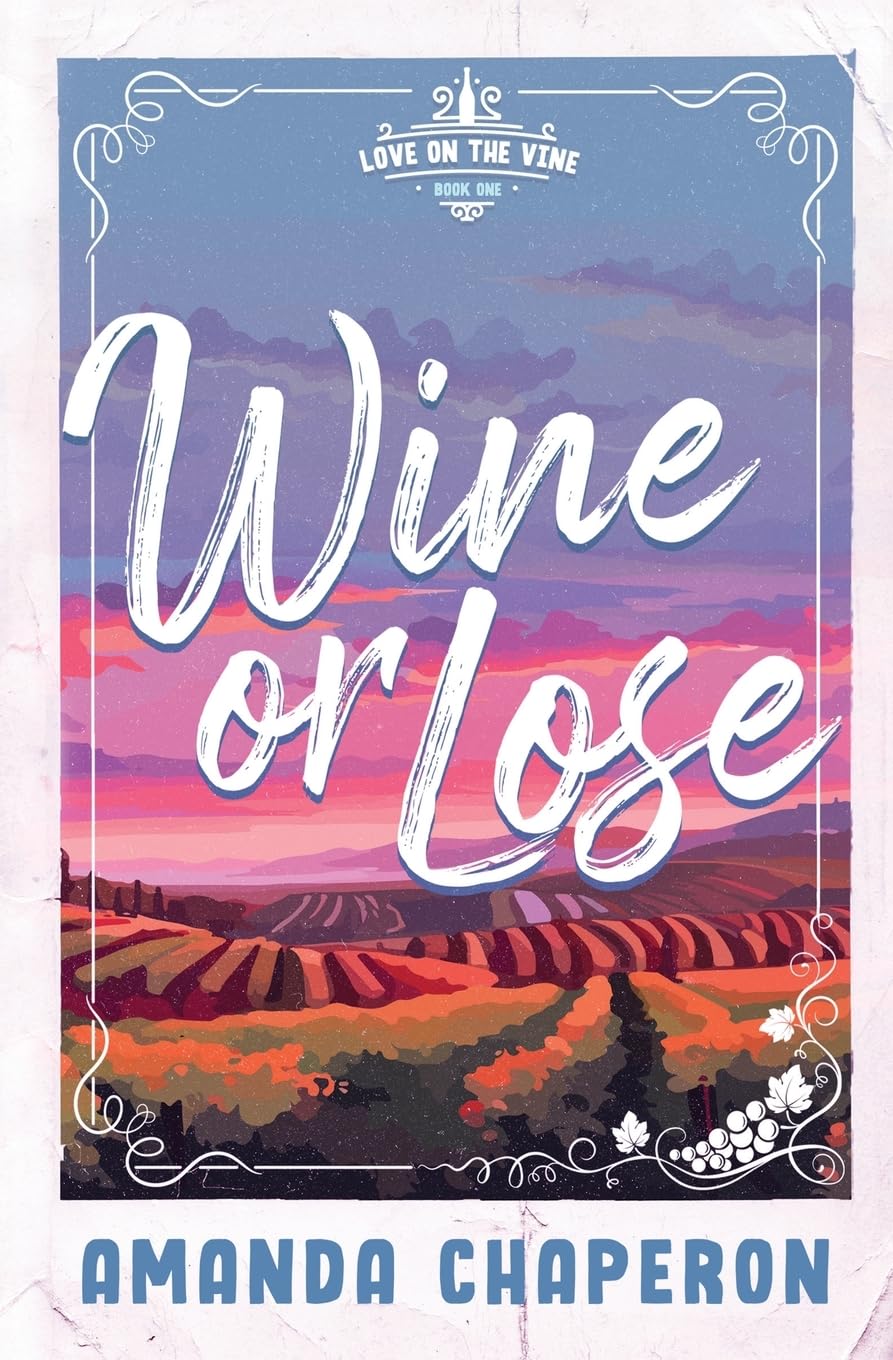 Wine or Lose: Alternate Edition (Love on the Vine)