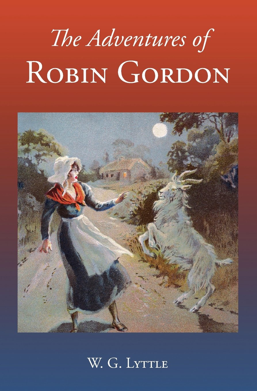 The Adventures of Robin Gordon: Volume 2 (Robin's Readings)