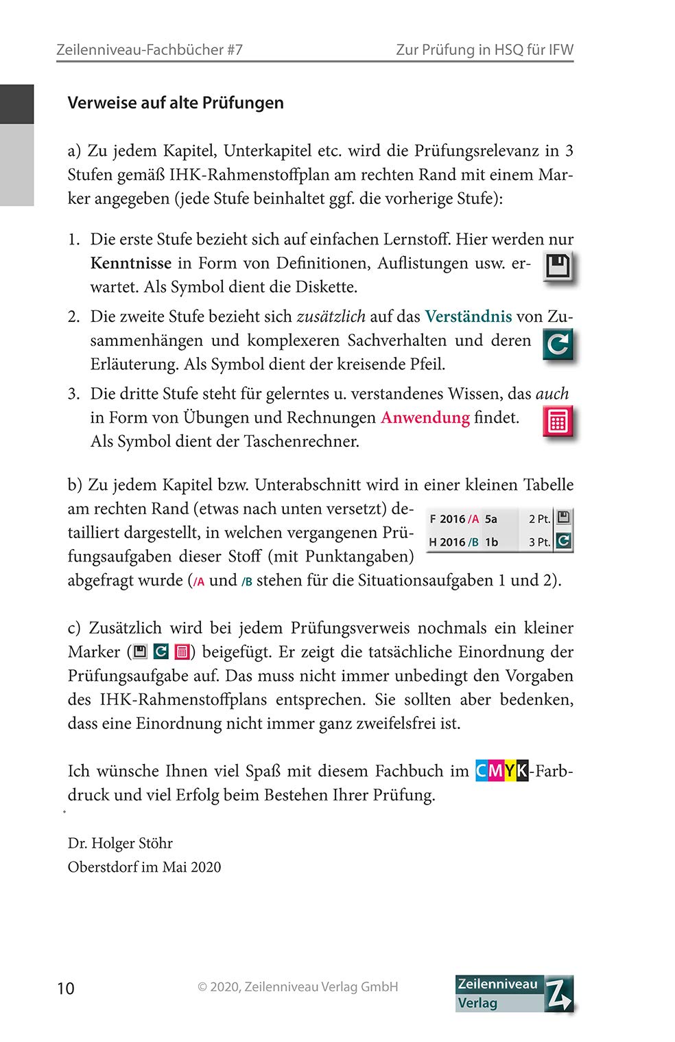 Zur Prüfung vorbereiten in Handlungsspezifische Qualifikationen für Industriefachwirte: Teil 1: Zusammenfassung des Stoffs. Teil 2: Prüfungssimulationen/-statistik. DIHK-Rahmenplan: Fächer Nr. 5 bis 9