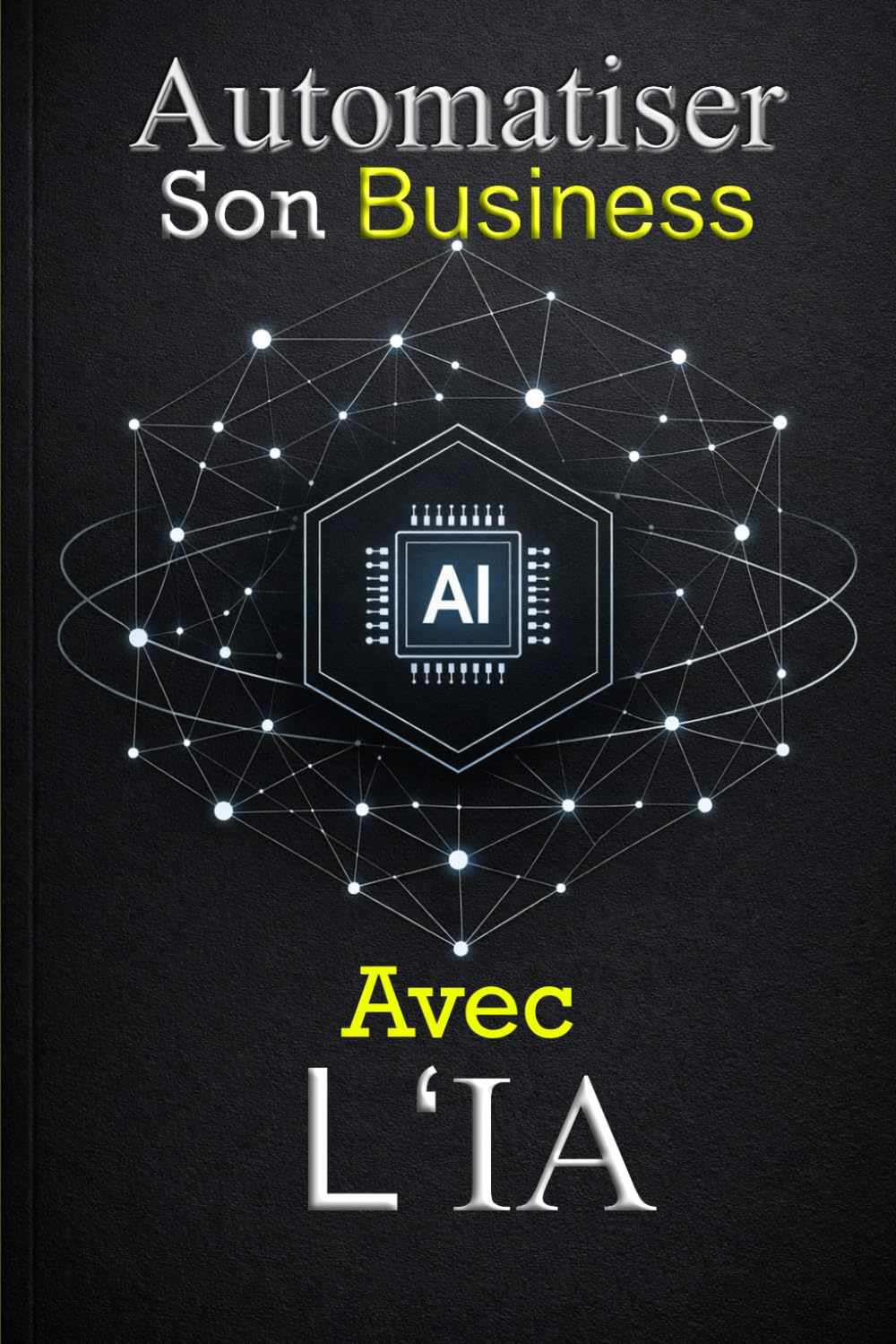 Automatiser son Business avec l’IA