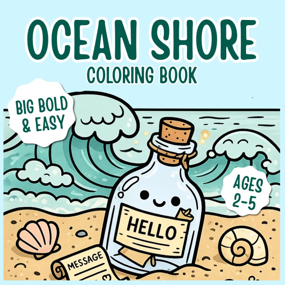 Ocean Shore Coloring Book: Big and Bold Easy Toddler Beach Activity Book for Kids Ages 2-5