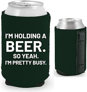 I'm Holding a Beer. So Yeah. I'm Pretty Busy. Magnetic Can Coolie (Black 2 Pack)