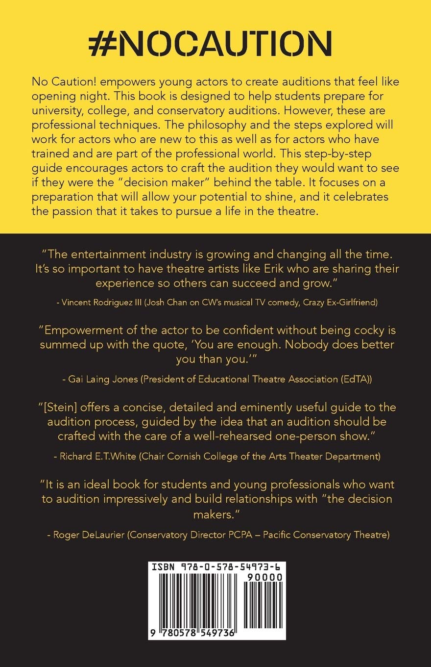 No Caution!: A Step-by-Step Guide to Preparing Auditions for Universities, Colleges, Conservatories, and Beyond