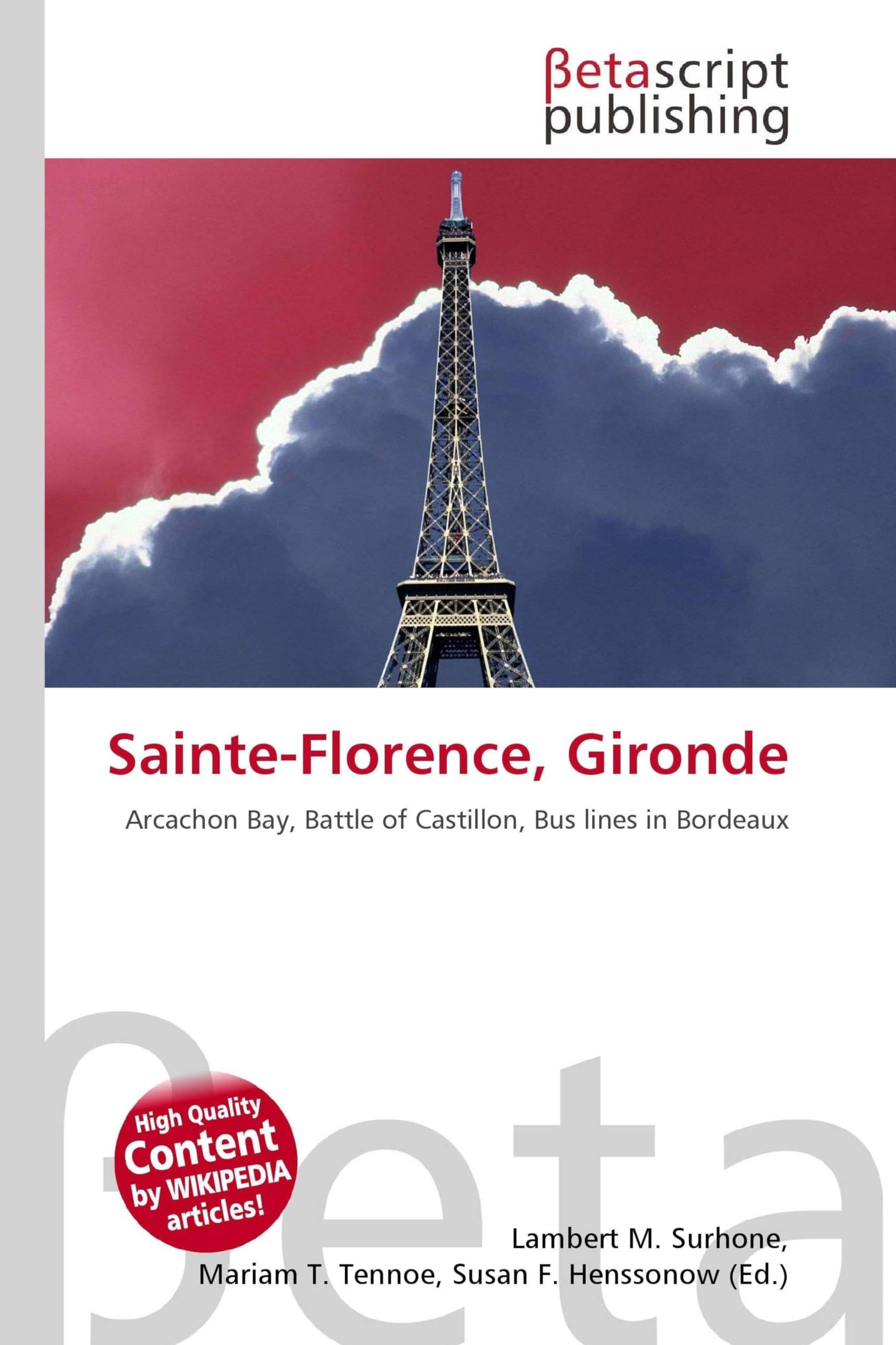 Sainte-Florence, Gironde: Arcachon Bay, Battle of Castillon, Bus lines in Bordeaux