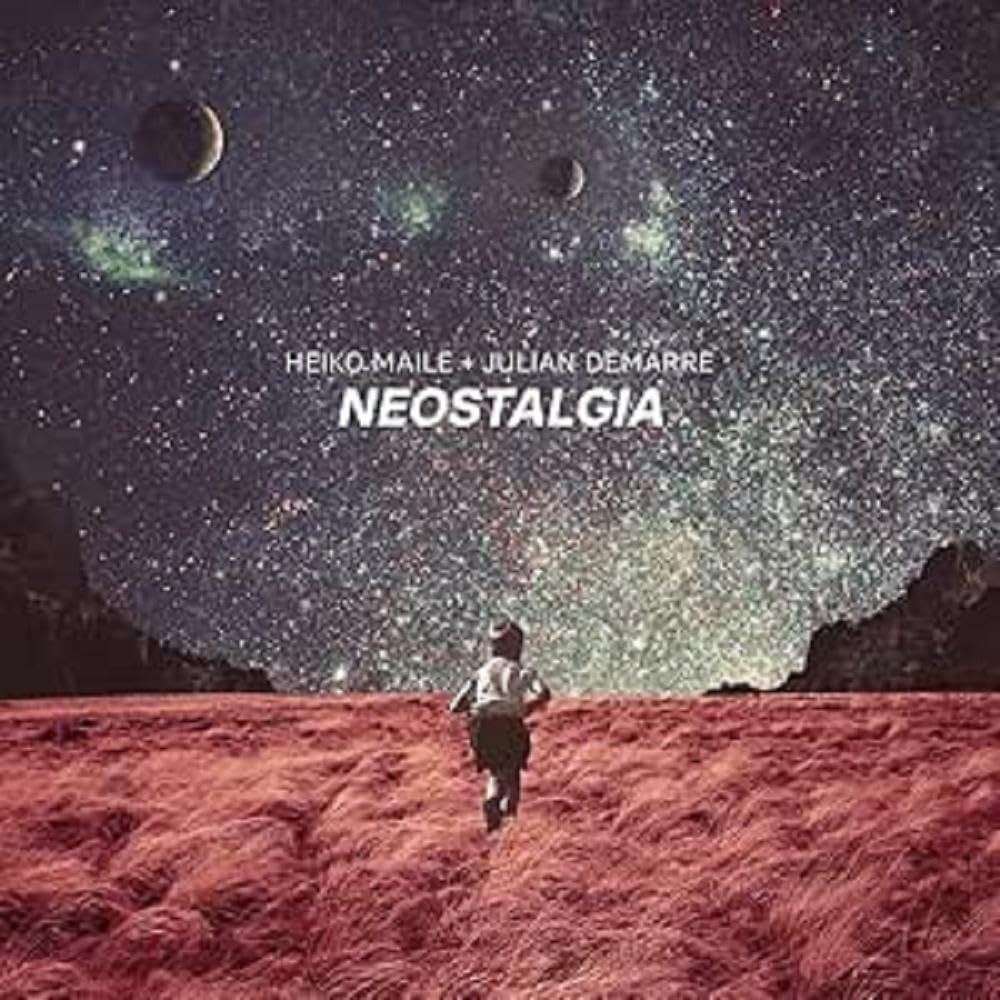 Heiko Maile & Julian Demarre Neostalgia (CD) Album
