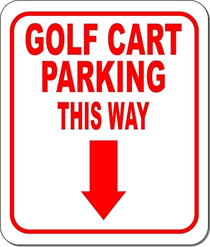 Golf CART Parking This Way Directional Downward Arrow RED Aluminum Composite Outdoor Sign 20" x24"