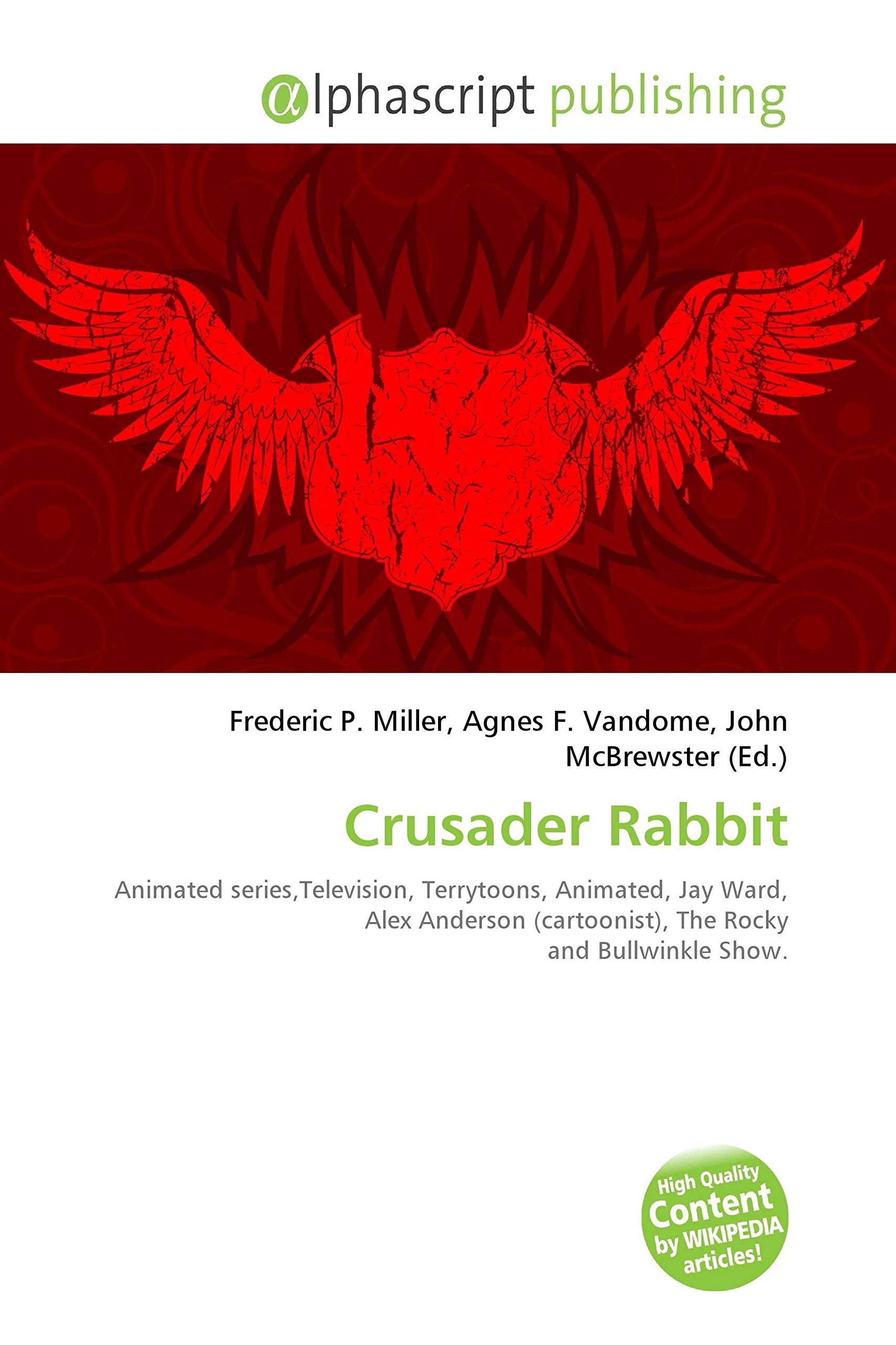 Crusader Rabbit: Animated series,Television, Terrytoons, Animated, Jay Ward, Alex Anderson (cartoonist), The Rocky and Bullwinkle Show.