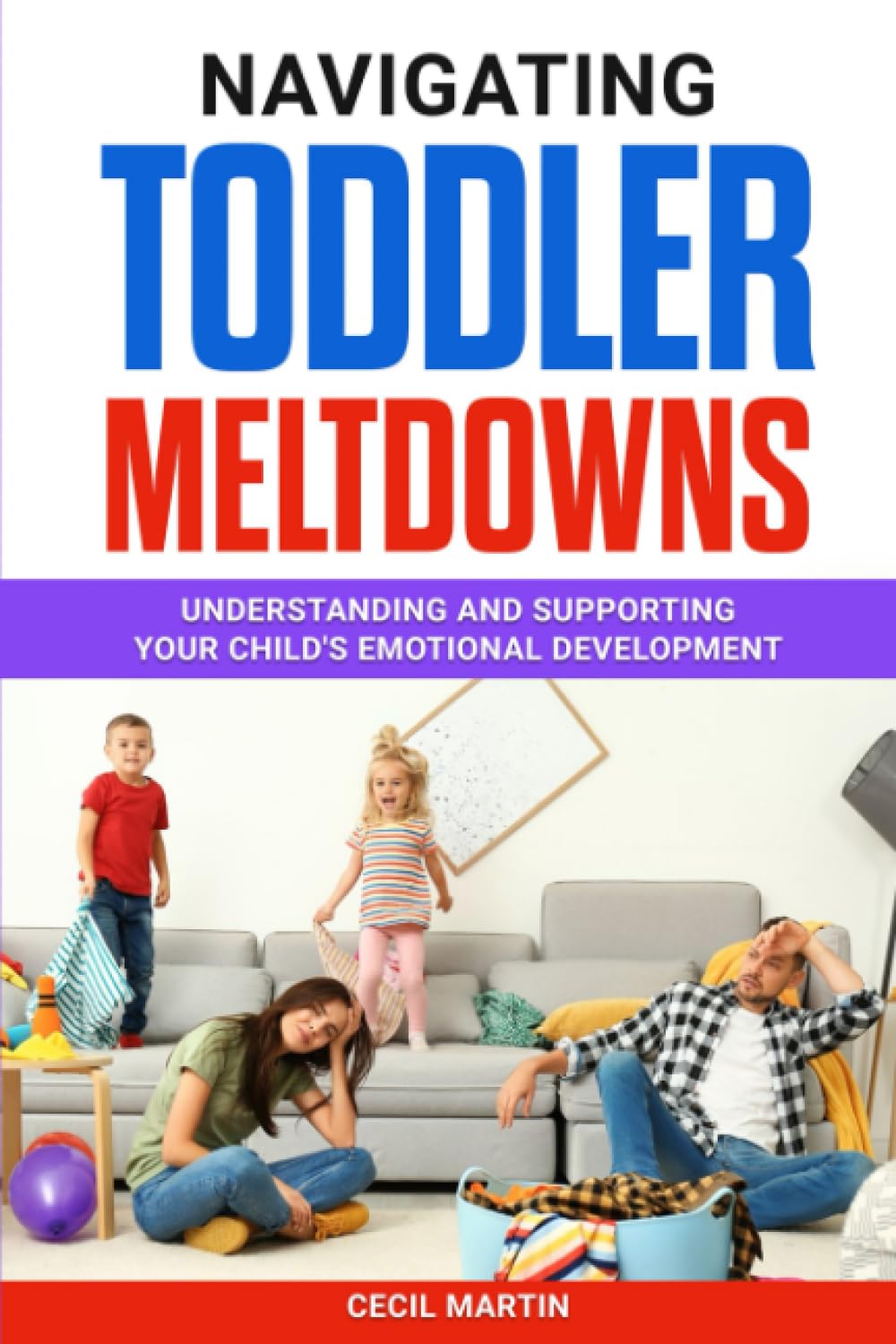 Navigating Toddler Meltdowns: Understanding and Supporting Your Child's Emotional Development