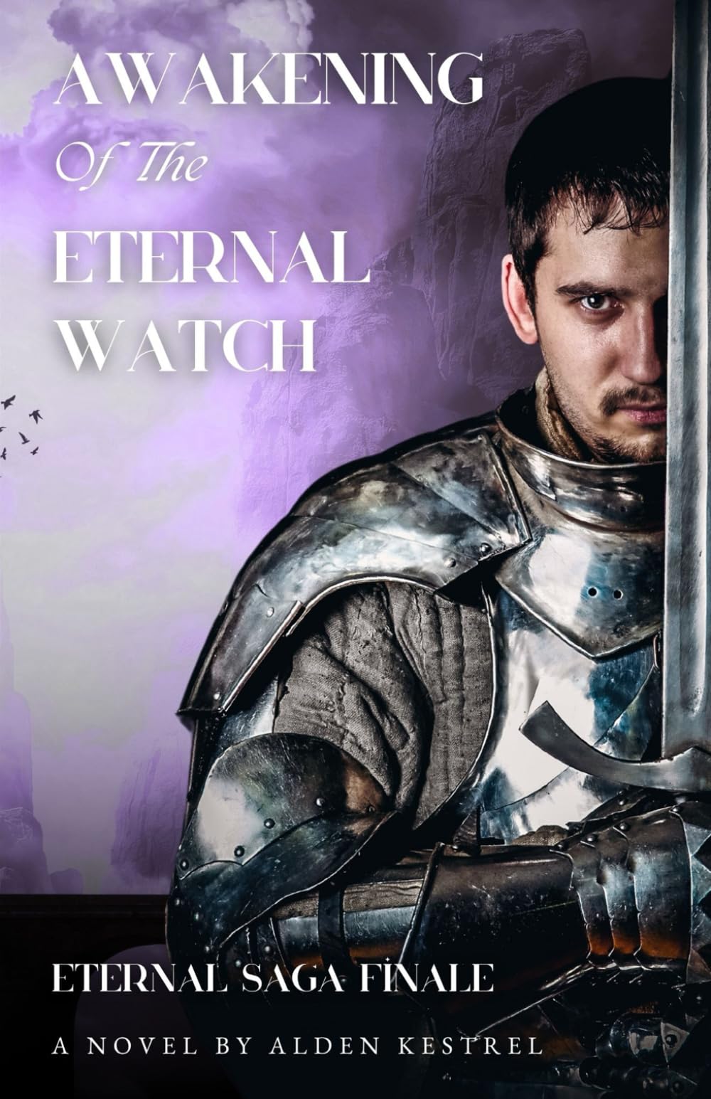 Awakening of the Eternal Watch (The Awakened Realm, 4): Eternal Saga Finale