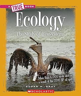 Ecology (A True Book: Earth Science)
