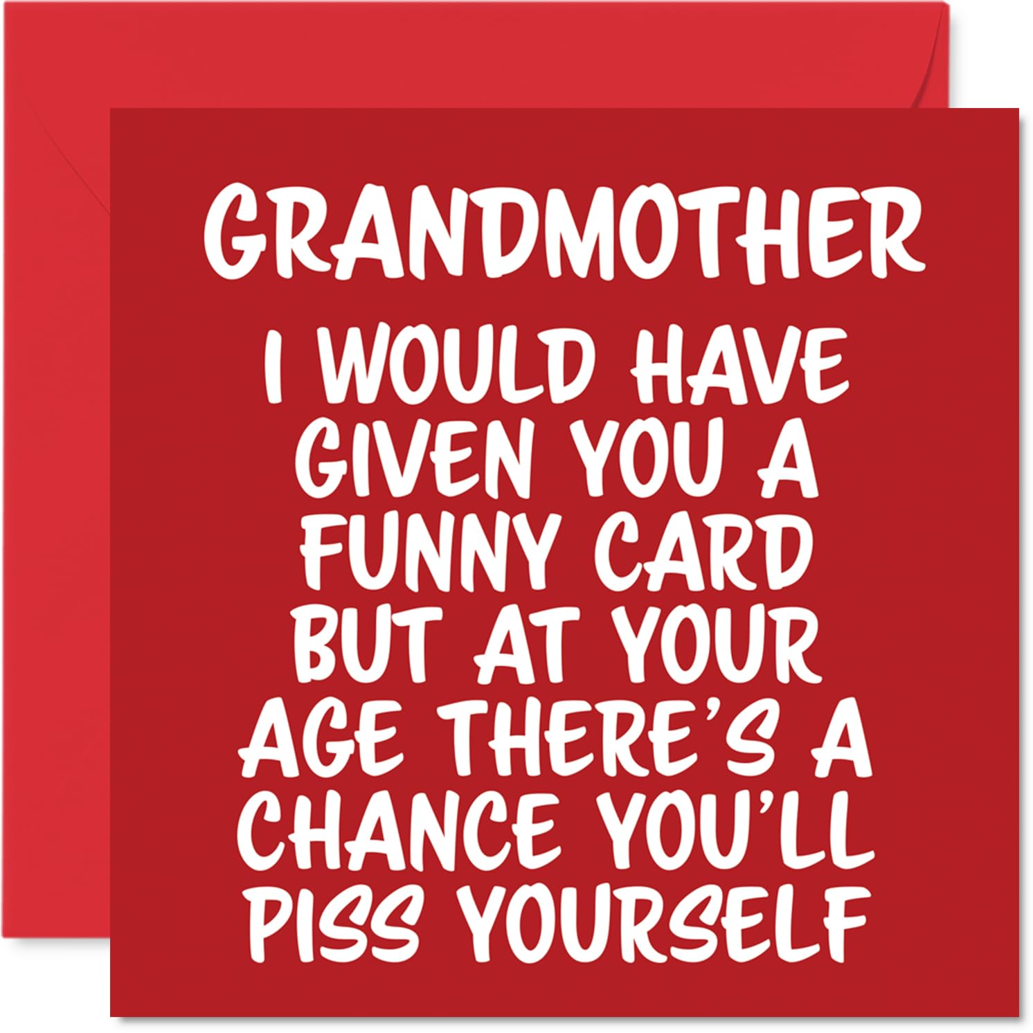 Rude Grandmother Birthday Card - P*ss Yourself - Funny Happy Birthday Card for Grandmother from Grandson Granddaughter, 145mm Joke Humour Bday Greeting Cards