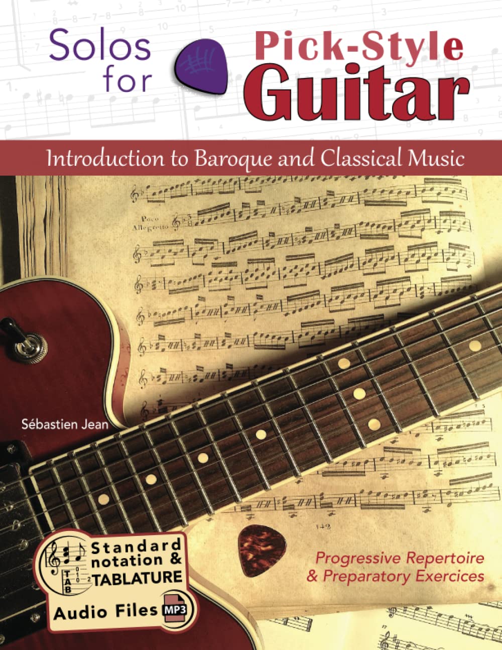 Solos for Pick-Style Guitar: Introduction to Baroque and Classical Music