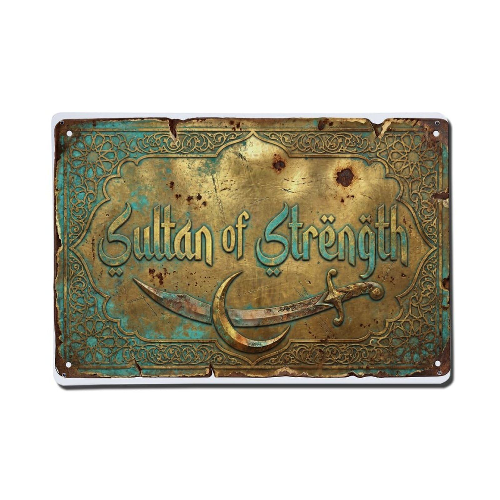 Sultan of Strength Power Retro Motivational Slogans Metal Tin Sign Plaque Wall Decor for Cafe, Club Bar, Office, Home Garden Metal Poster 8x12Inch