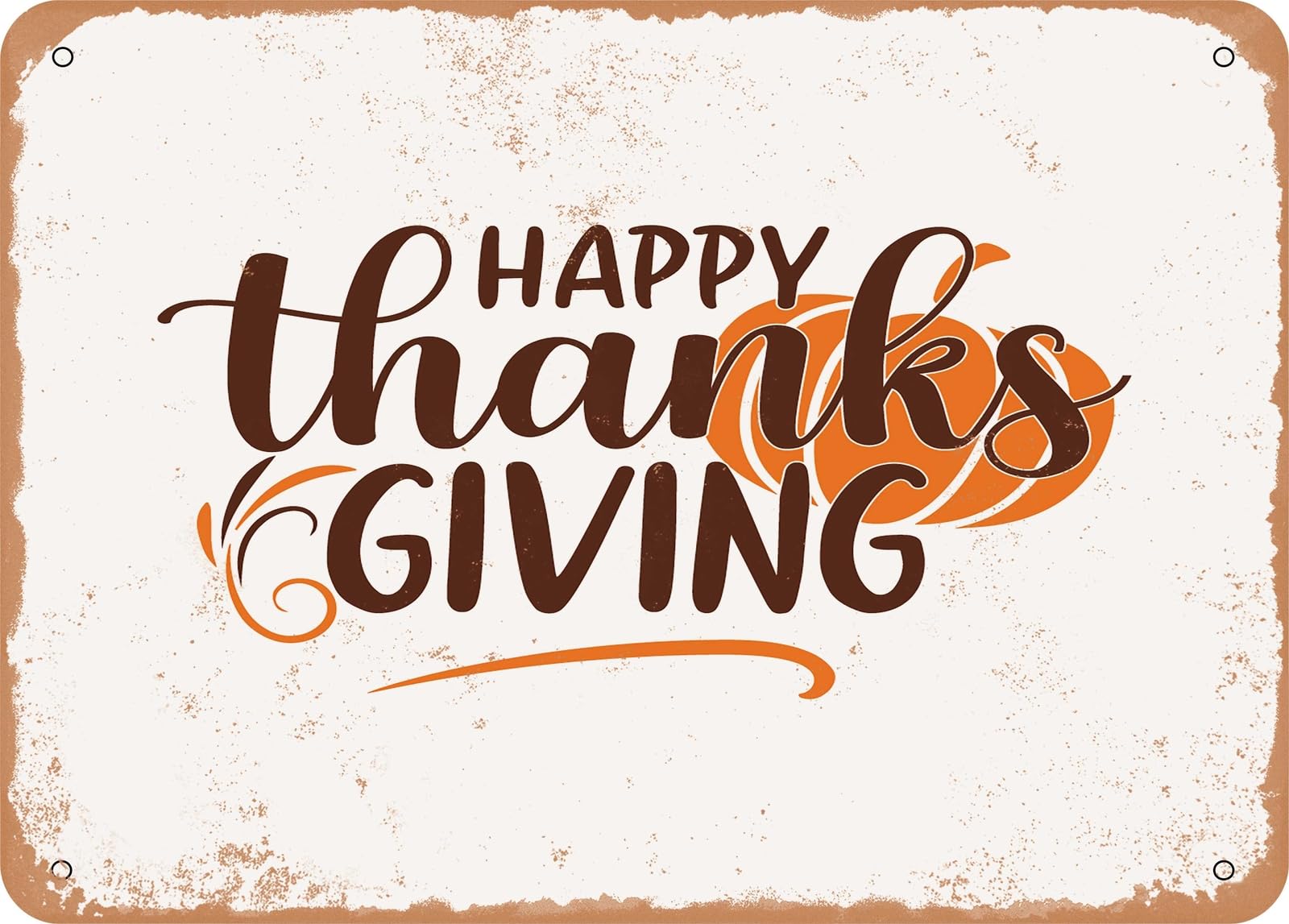 Metal Sign - Happy Thanks Giving - 2 - Vintage Look Sign home decor