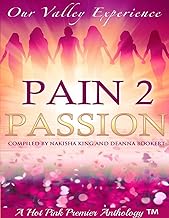 Pain 2 Passion: My Valley Experience