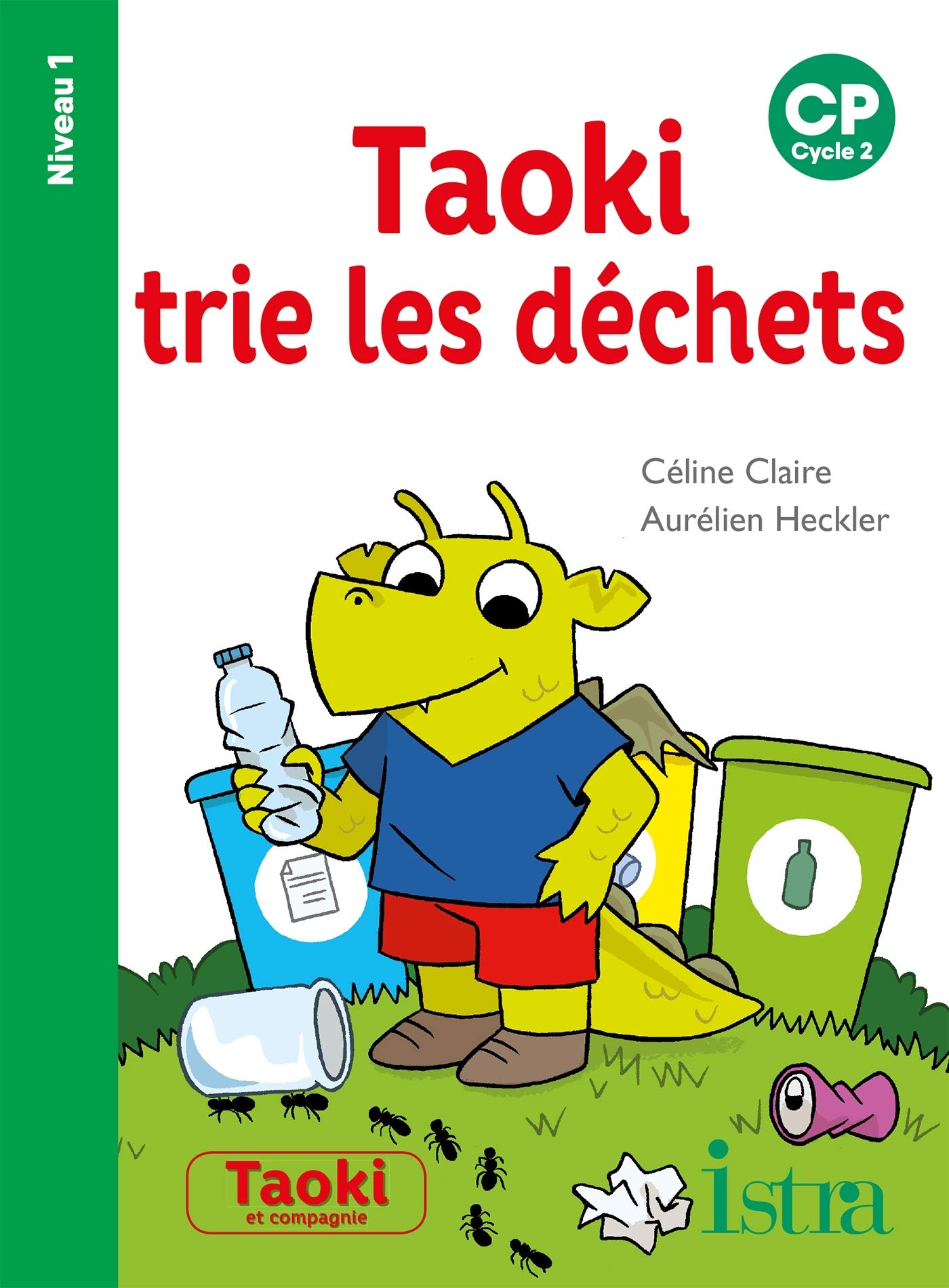 Taoki trie les déchets Niveau 1 - Album - Edition 2021: CP Niveau 1