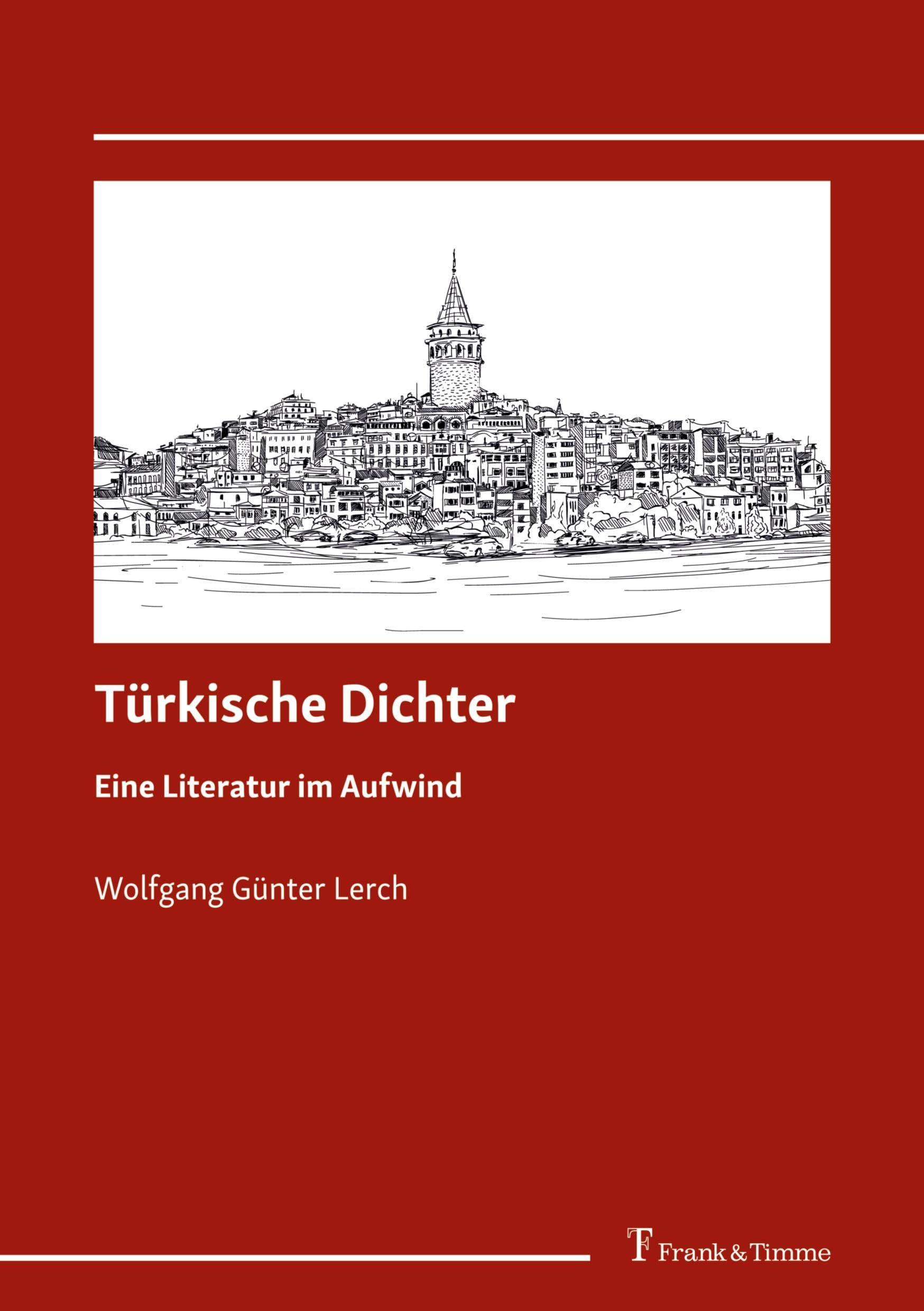 Türkische Dichter: Eine Literatur im Aufwind