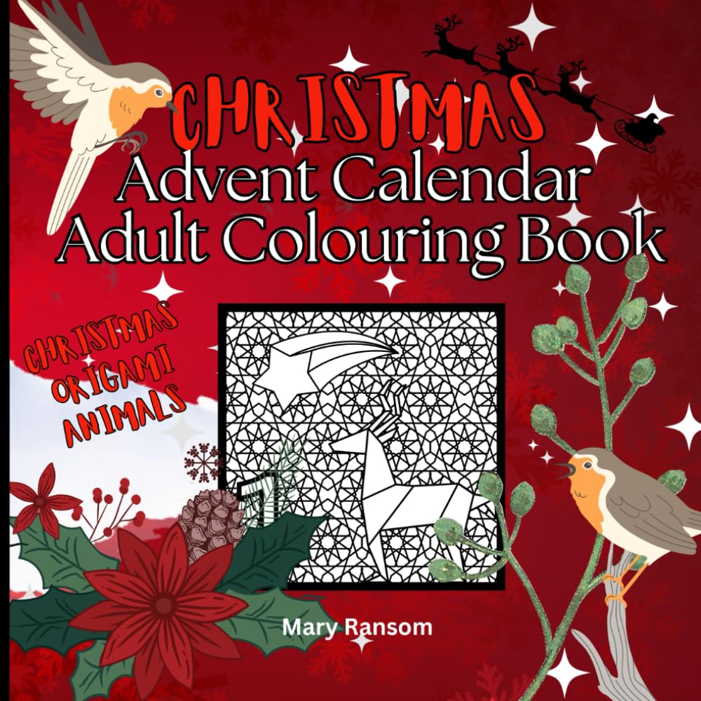 Christmas Advent Calendar Adult Colouring Book: Christmas Origami Animals