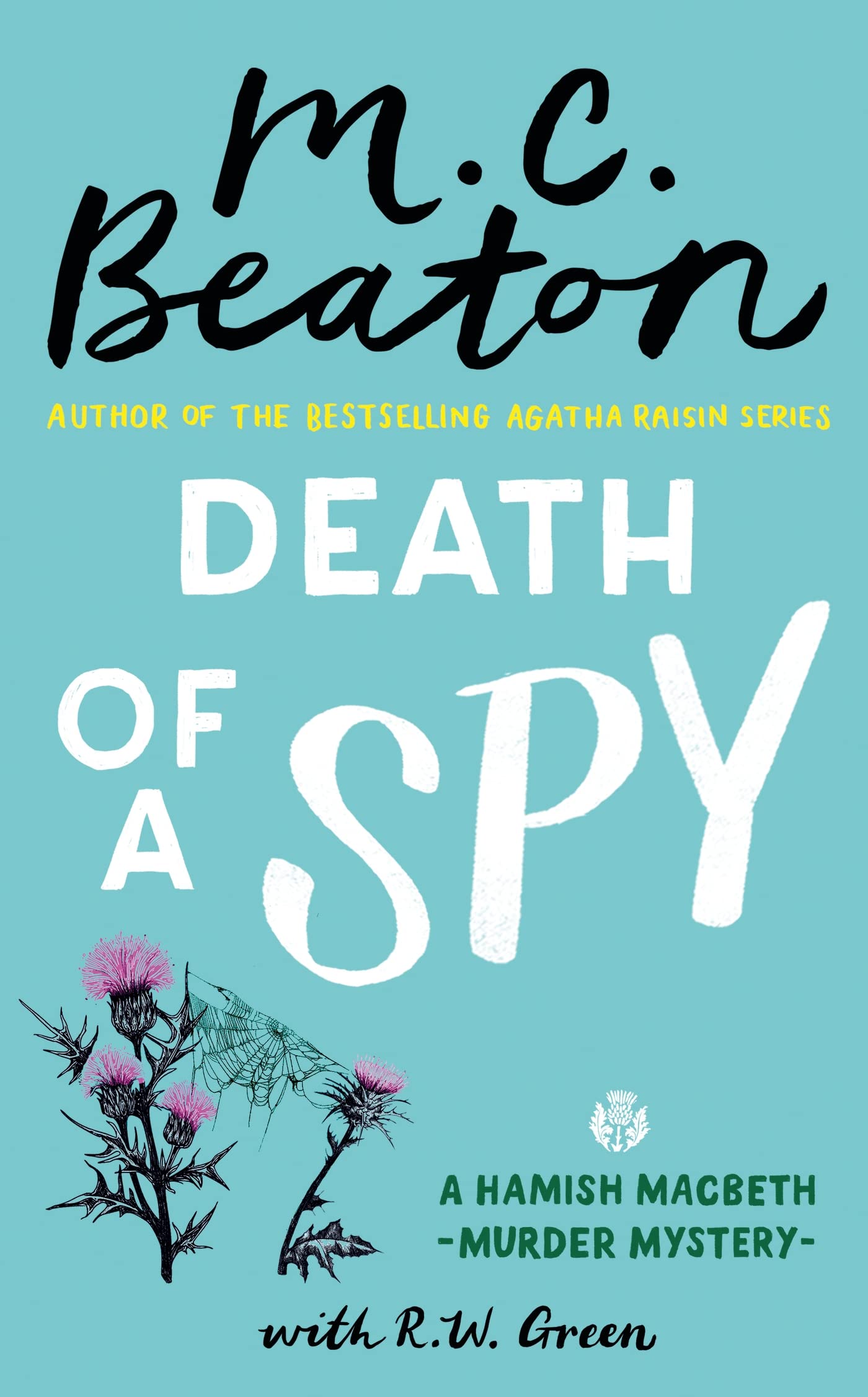 Death of a Spy by M C Beaton HARDBACK 9781408718551