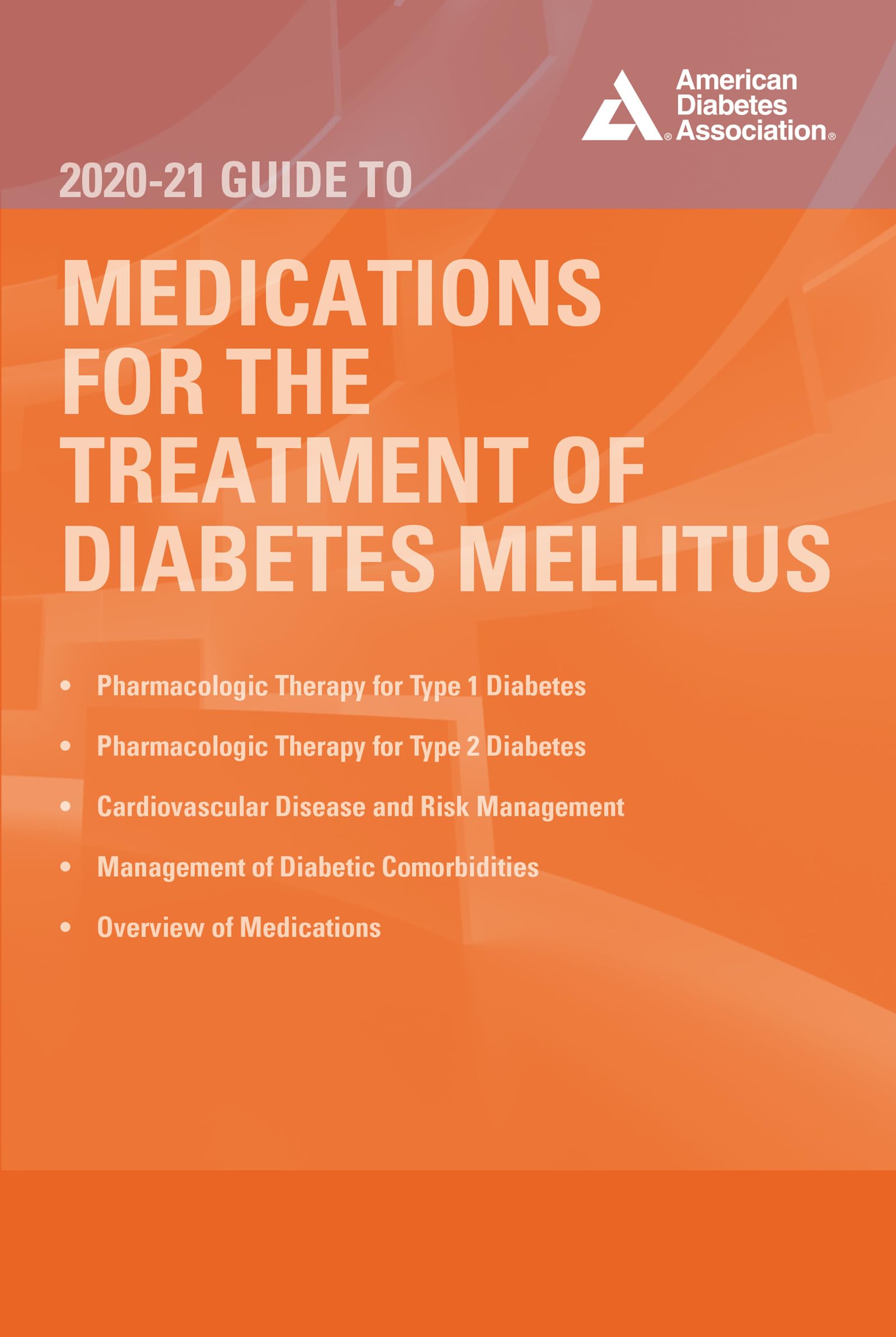 2020-21 Guide to Medications for the Treatment of Diabetes Mellitus