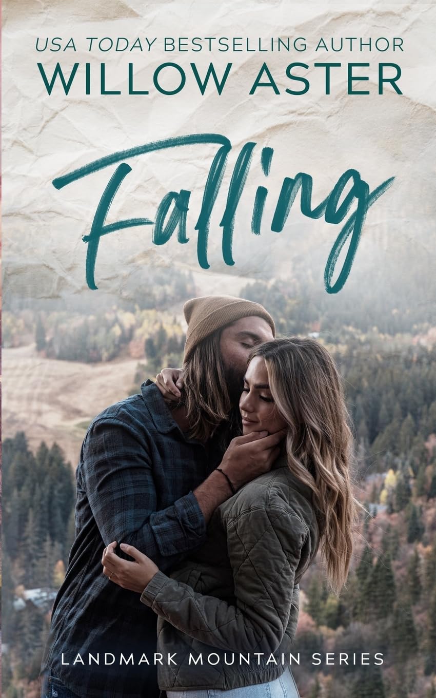 Falling: A Small Town Grumpy/Sunshine Romance (Landmark Mountain)