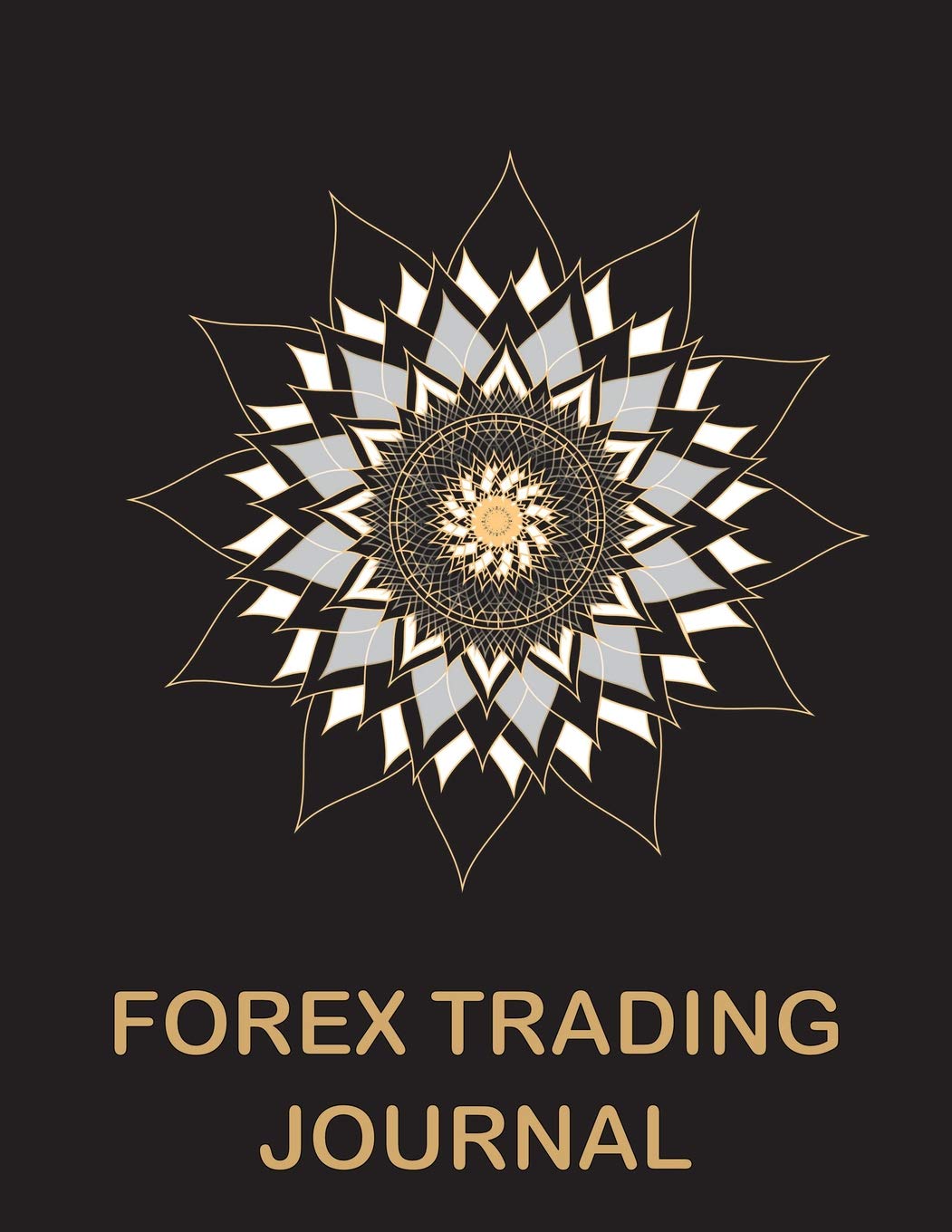 Forex Trading Journal Black and Gold Mandala: Forex Currency Trading Blank Planner designed to take your trading to the next level. Pages for goals, ... to track your trades and review each one