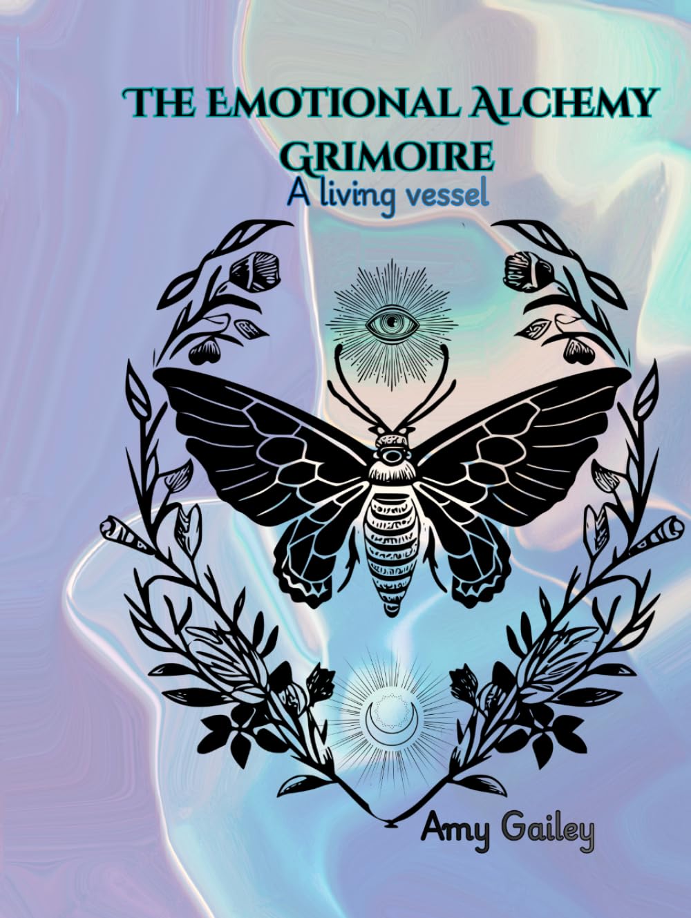 The Emotional Alchemy Grimoire