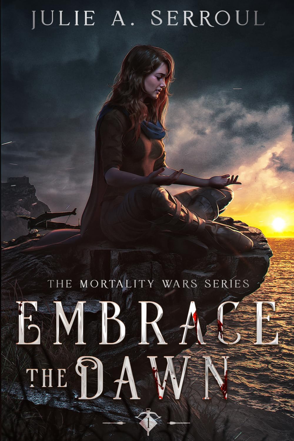 Embrace the Dawn (The Mortality Wars Series)