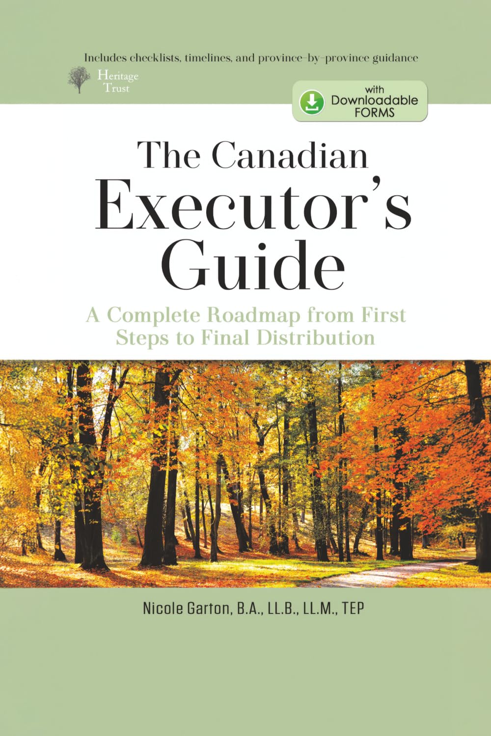 The Canadian Executor's Guide: A Complete Roadmap From First Steps to Final Distribution
